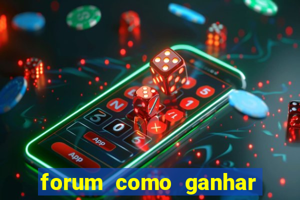 forum como ganhar na loteria